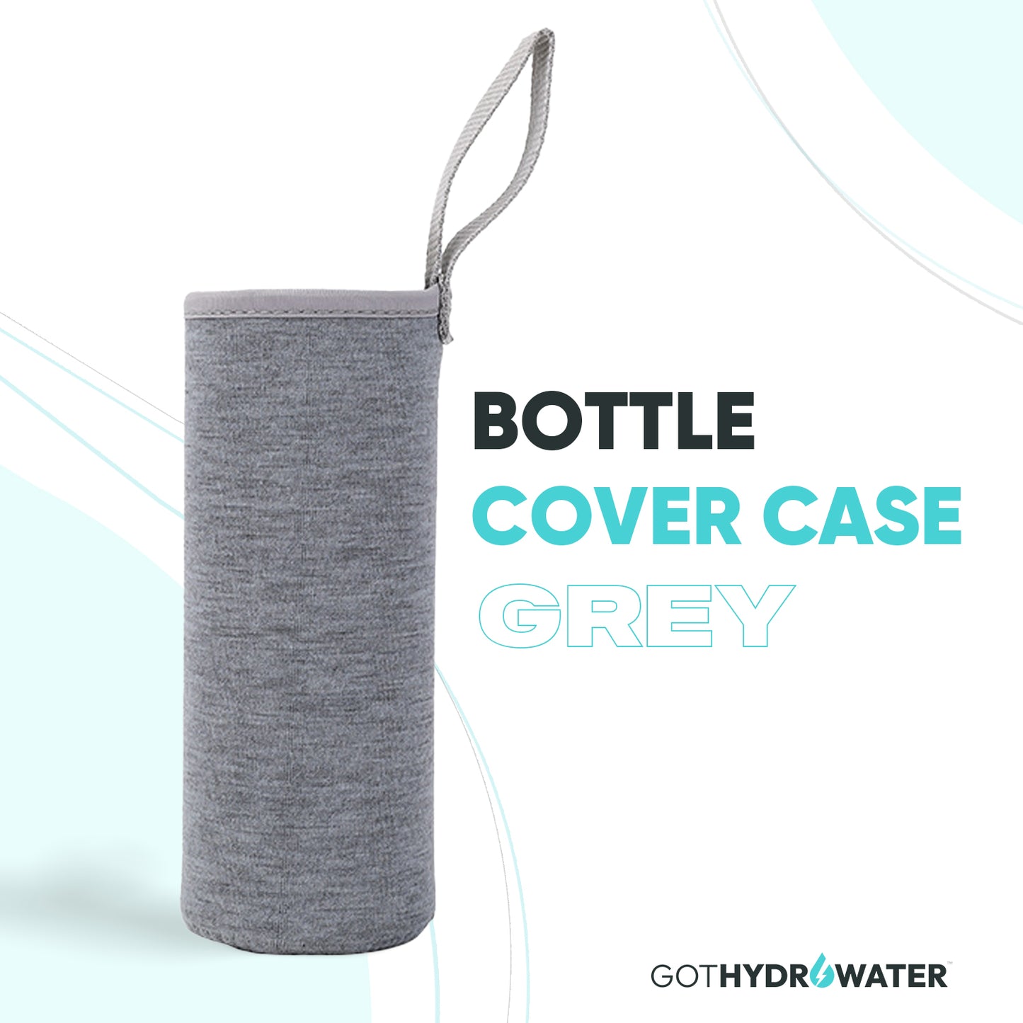 GotHydroWater™ BOTTLE COVER CASE